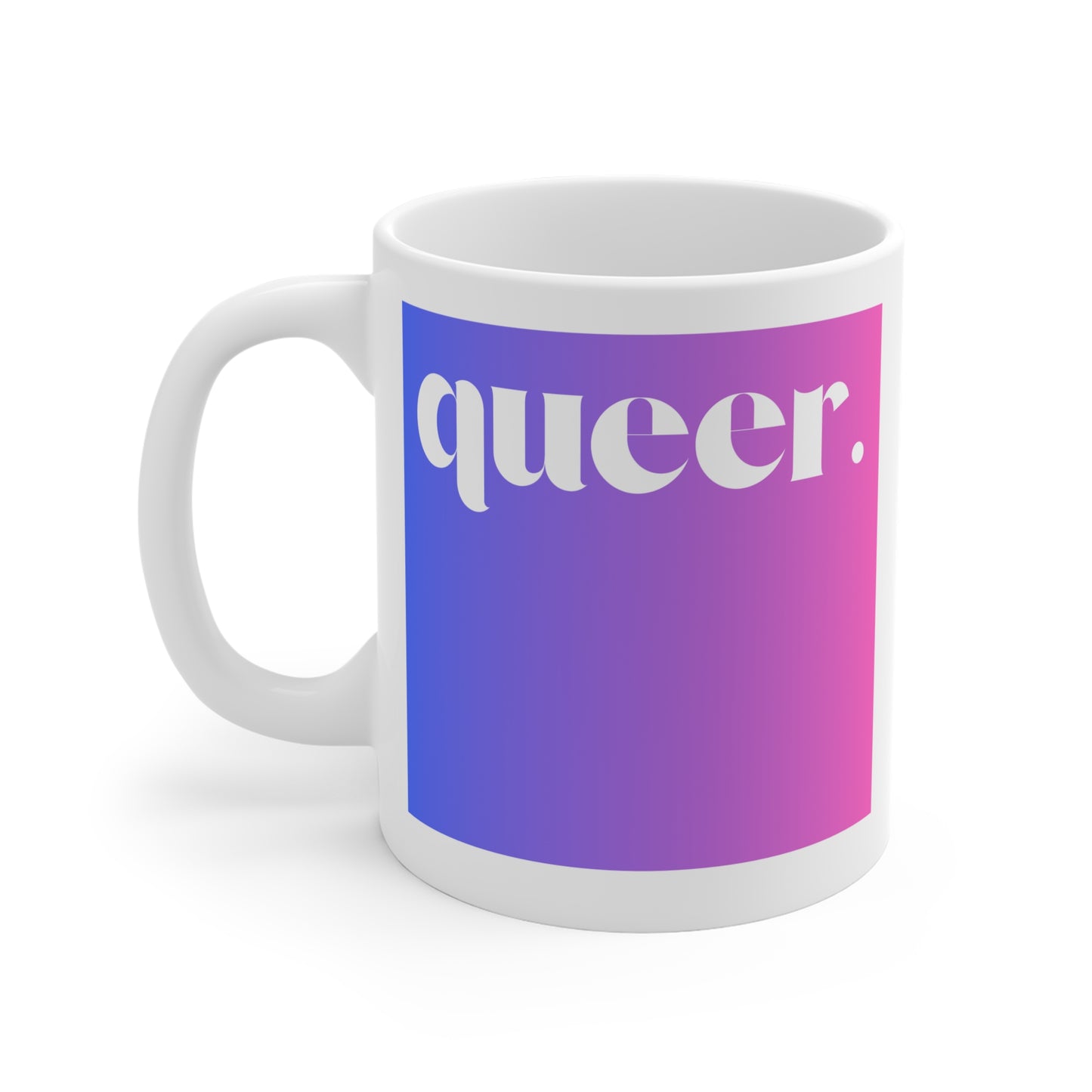 Queer Pride Ceramic Mug | LGBTQ+ Gift | Rainbow Mug for Coffee Lovers | Inspirational Drinkware | Fun Queer Art