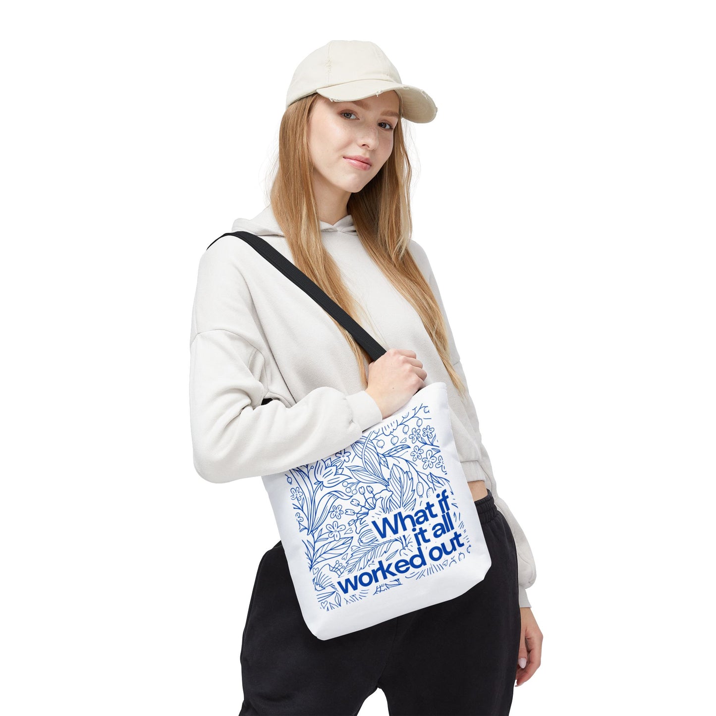 Inspirational Floral Tote Bag - 'What If It All Worked Out?'