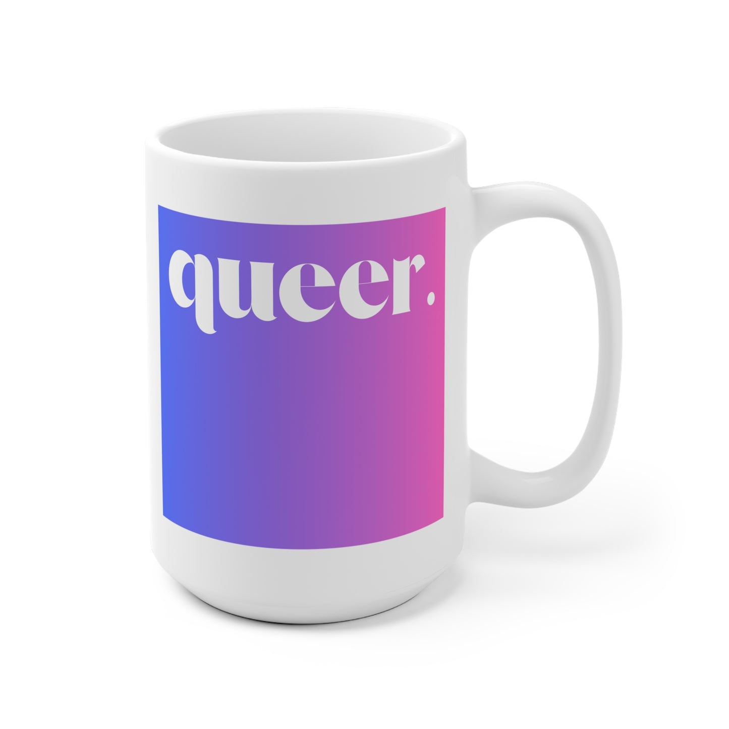 Queer Pride Ceramic Mug | LGBTQ+ Gift | Rainbow Mug for Coffee Lovers | Inspirational Drinkware | Fun Queer Art