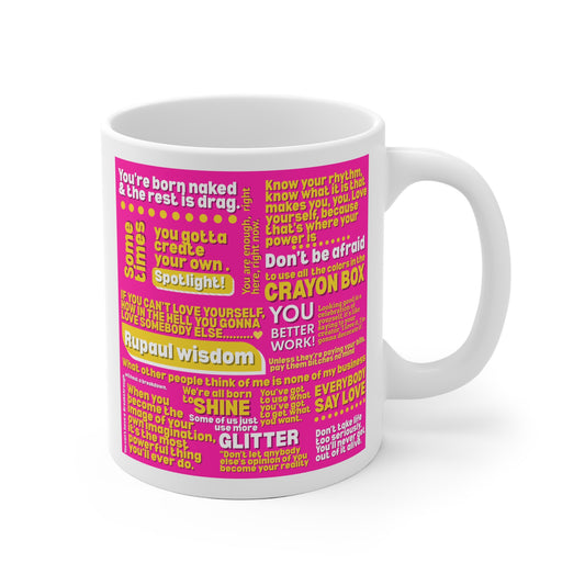 Rupauls Most Motovational Quotes - Inspirational Ceramic Mug, Motivational Coffee Cup for Self-Love, LGBTQ+ Gift, Rupaul Quotes,