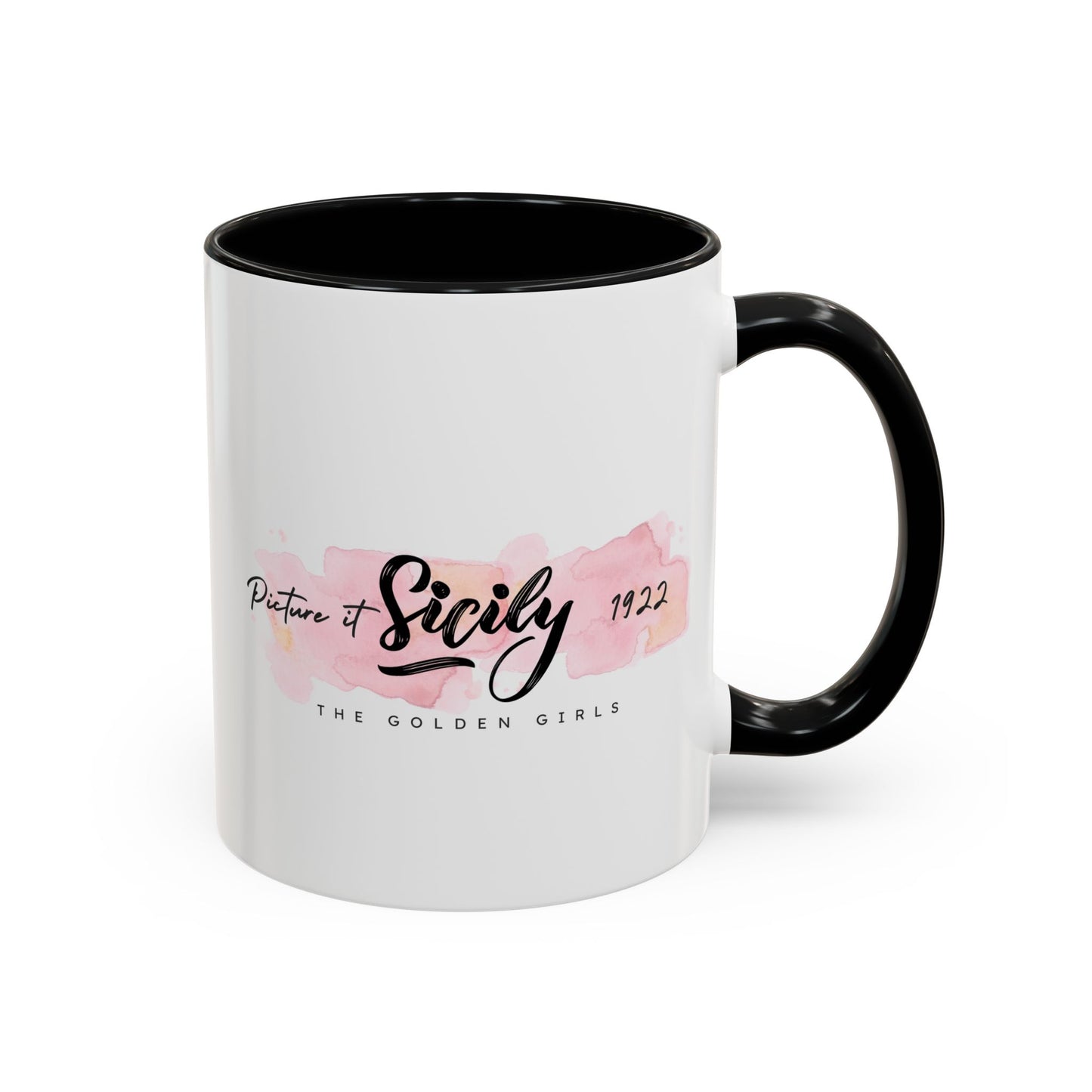 Picture it, Sicily 1922- Golden Girls Accent Coffee Mug