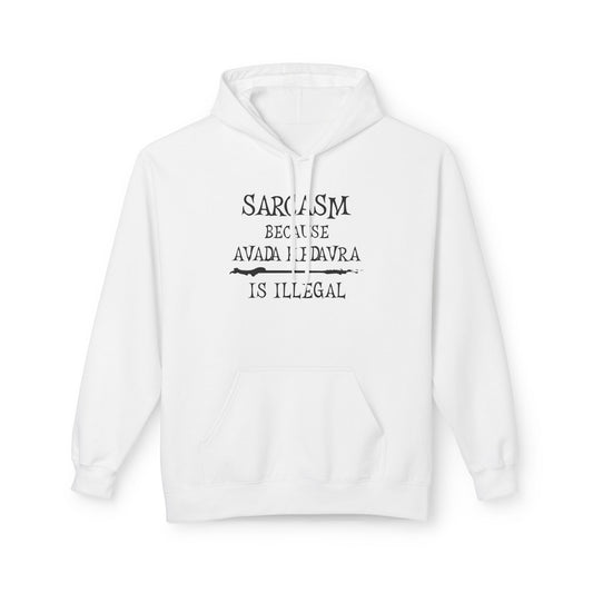 White hoodie with black text on a white background  Sarcasm, Sarcastic Humor, Harry Potter, potterhead, avada kedavra
