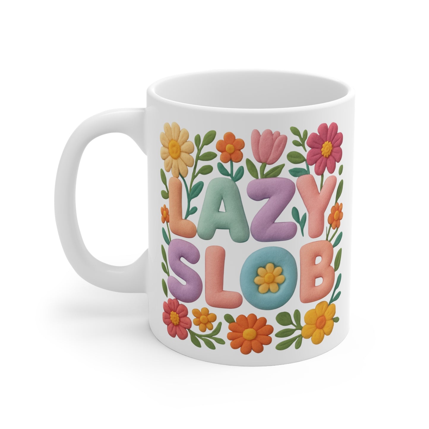 Funny Floral Ceramic Mug - "Lazy Slob" Coffee Cup