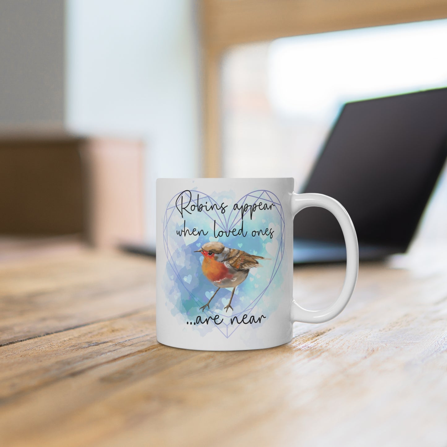 Robin Memorial Ceramic Mug - "Robins appear when loved ones are near"