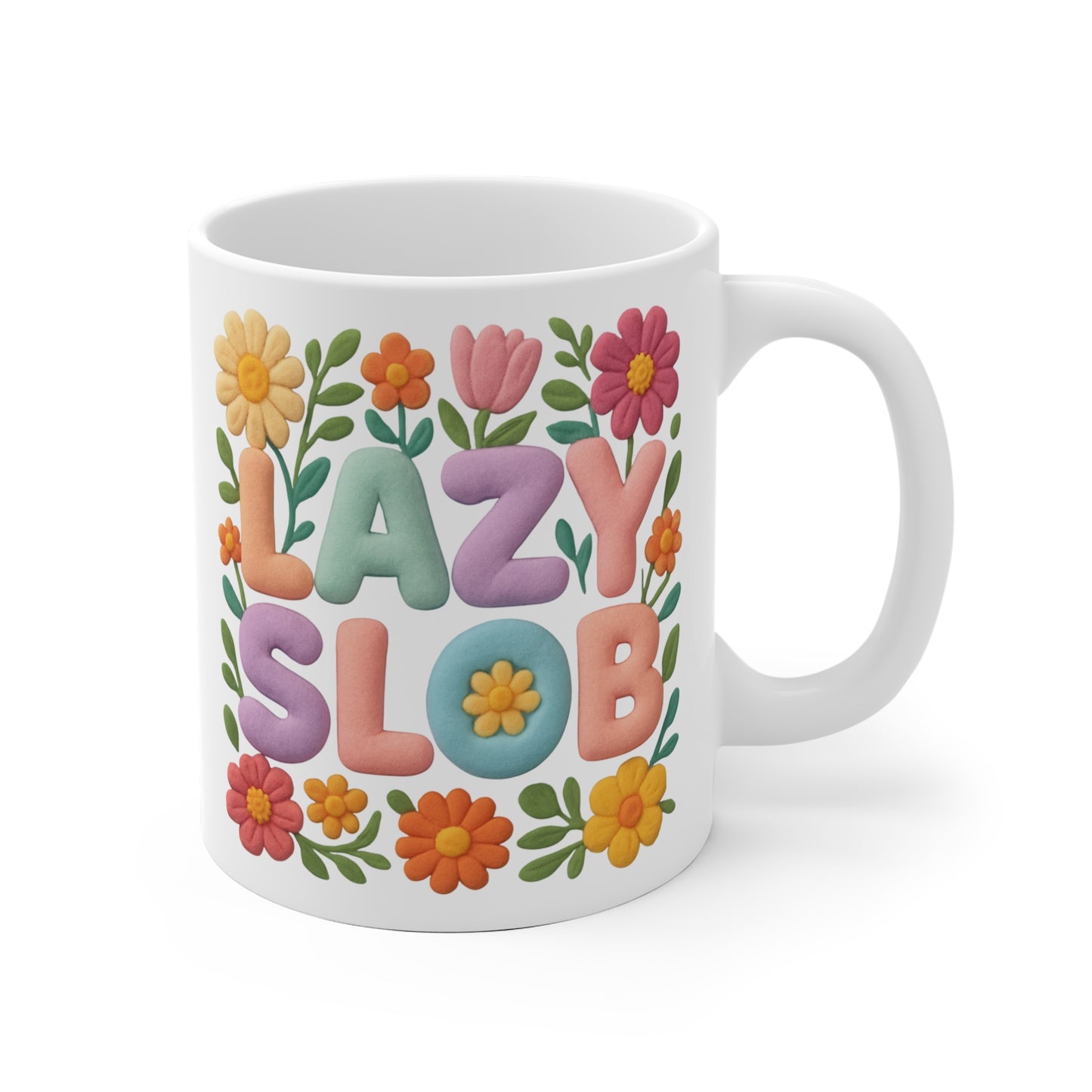 Funny Floral Ceramic Mug - "Lazy Slob" Coffee Cup