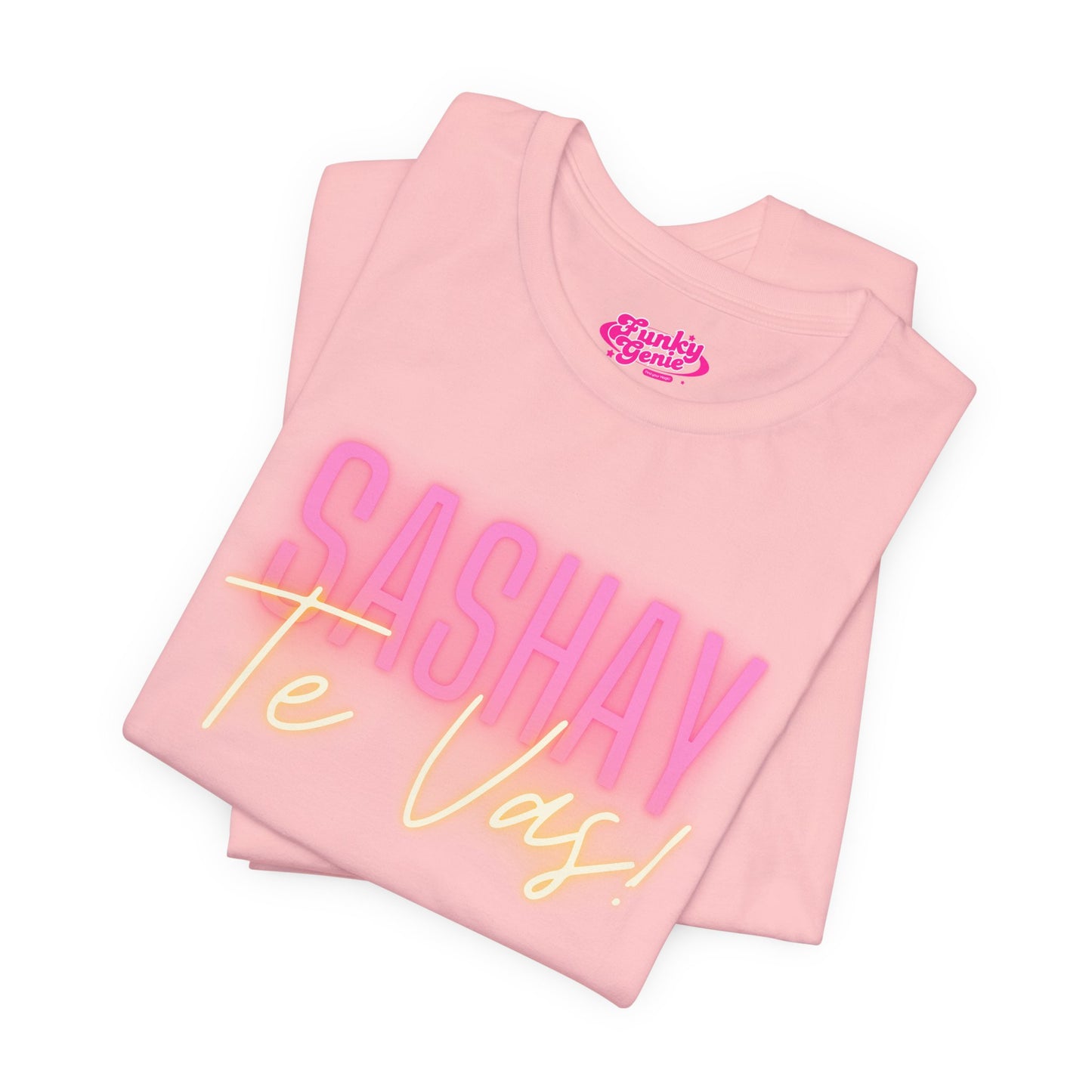 Sashay Te Vas! Unisex Jersey Tee, Fun Quote Shirt, LGBTQ+ Pride Apparel.